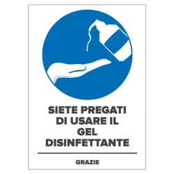 Obbligo di utilizzare il gel disinfettante per tenere le mani sempre pulite e sterili